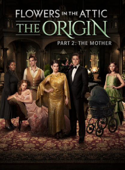 《阁楼里的花：恶之渊源》（2022年）[夸克网盘]